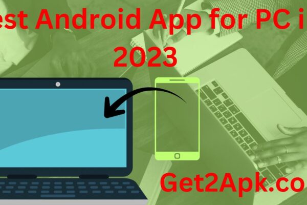 Best Android App for PC in 2023