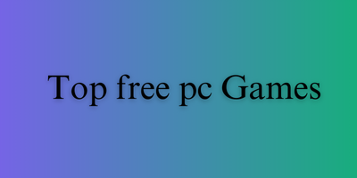 Top free pc Games